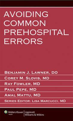 Avoiding Common Prehospital Errors - Click Image to Close