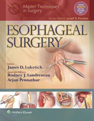 Master Techniques in Surgery: Esophageal Surgery - Click Image to Close