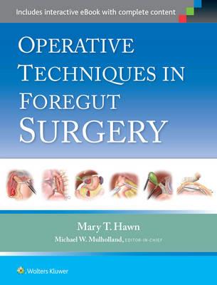 Operative Techniques in Foregut Surgery - Click Image to Close