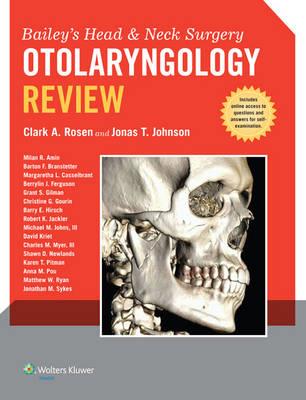 Bailey's Head and Neck Surgery - Otolaryngology Review - Click Image to Close