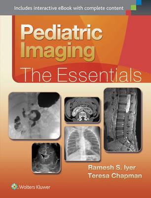 Pediatric Imaging:The Essentials - Click Image to Close