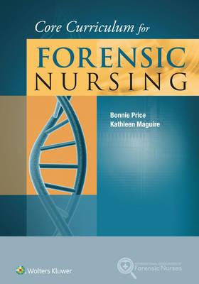 Core Curriculum for Forensic Nursing - Click Image to Close