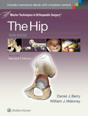 Master Techniques in Orthopaedic Surgery: The Hip - Click Image to Close
