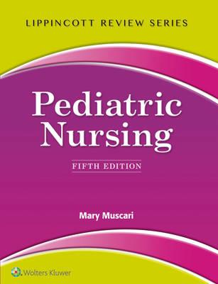 Lippincott Review: Pediatric Nursing - Click Image to Close