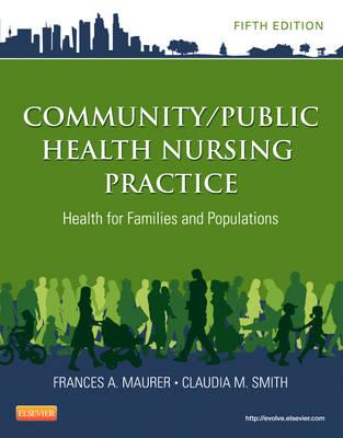 Community/Public Health Nursing Practice: Health for Families and Populations - Click Image to Close