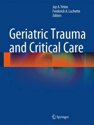 Geriatric Trauma and Critical Care - Click Image to Close