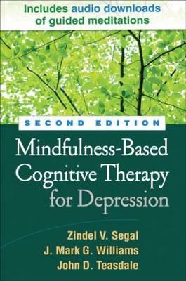 Mindfulness-Based Cognitive Therapy for Depression: A New Approach to Preventing Relapse - Click Image to Close