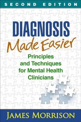 Diagnosis Made Easier: Principles and Techniques for Mental Health Clinicians - Click Image to Close