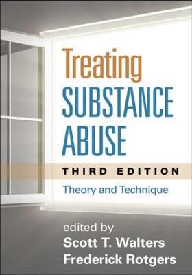 Treating Substance Abuse: Theory and Technique - Click Image to Close