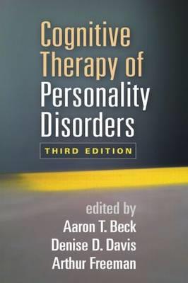 Cognitive Therapy of Personality Disorders, Third Edition - Click Image to Close