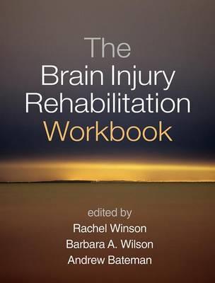 The Brain Injury Rehabilitation Workbook - Click Image to Close