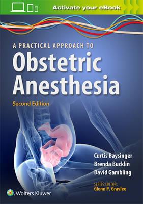 A Practical Approach to Obstetric Anesthesia - Click Image to Close