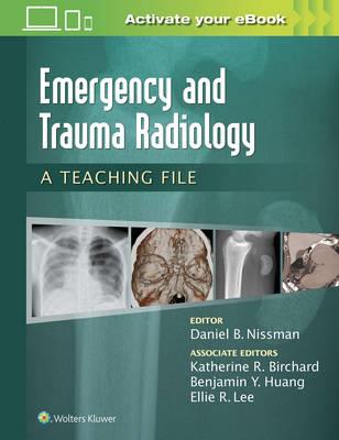 Emergency and Trauma Radiology: A Teaching File - Click Image to Close