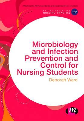 Microbiology and Infection Prevention and Control for Nursing Students - Click Image to Close