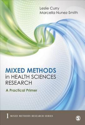 Mixed Methods in Health Sciences Research: A Practical Primer - Click Image to Close