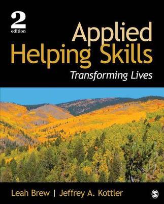 Applied Helping Skills: Transforming Lives 2nd edition - Click Image to Close