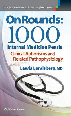 On Rounds: 1000 Internal Medicine Pearls - Click Image to Close