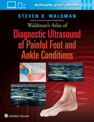 Waldman's Atlas of Diagnostic Ultrasound of Painful Foot and Ankle Conditions - Click Image to Close