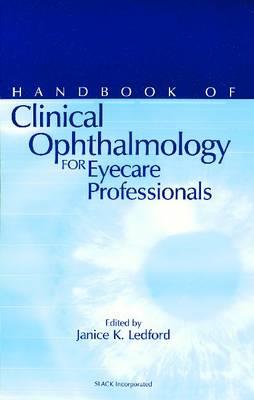 Handbook of Clinical Ophthalmology for Eyecare Professionals - Click Image to Close