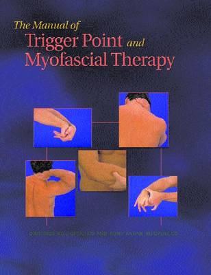 The Manual of Trigger Point and Myofascial Therapy - Click Image to Close