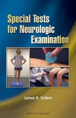 Special Tests for Neurologic Examination - Click Image to Close