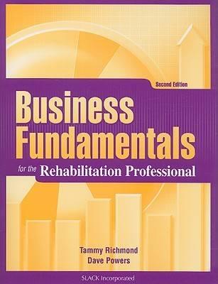 Business Fundamentals for the Rehabilitation Professional - Click Image to Close