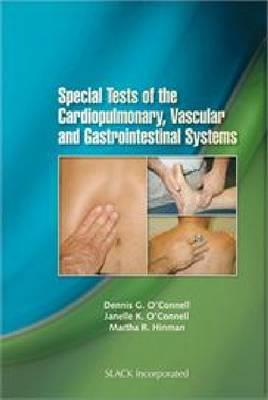 Special Tests of the Cardiopulmonary, Vascular, and Gastrointestinal Systems - Click Image to Close