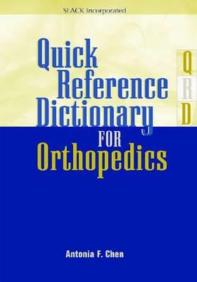 Quick Reference Dictionary for Orthopedics - Click Image to Close