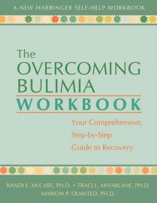Overcoming Bulimia Workbook: Your Comprehensive, Step-by-Step Guide to Recovery - Click Image to Close