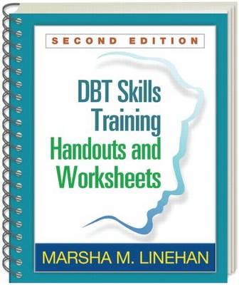 DBT Skills Training Handouts and Worksheets, Second Edition - Click Image to Close