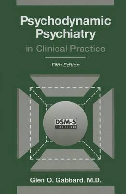 Psychodynamic psychiatry in clinical practice - Click Image to Close