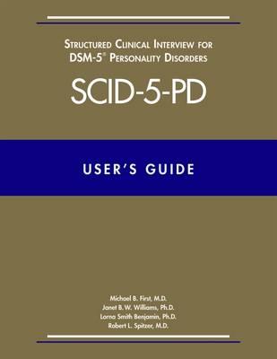 User's Guide for the Structured Clinical Interview for DSM-5 Personality Disorders (SCID-5-PD) - Click Image to Close