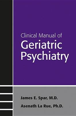 Clinical Manual of Geriatric Psychiatry - Click Image to Close