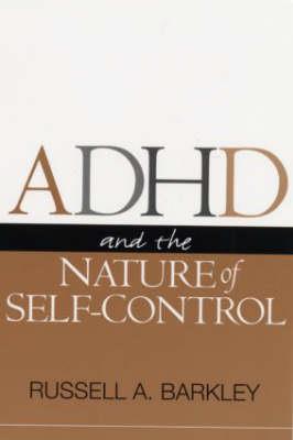 ADHD and the Nature of Self Control - Click Image to Close