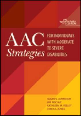  AAC Strategies for Individuals with Moderate to Severe Disabilities