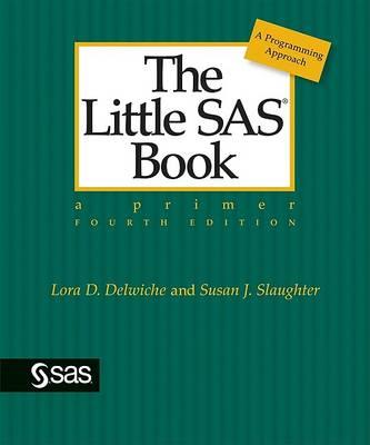 The Little SAS Book: A Primer - Click Image to Close