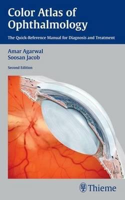 Color Atlas of Ophthalmology: The Quick-reference Manual for Diagnosis and Treatment - Click Image to Close