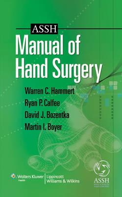 ASSH Manual of Hand Surgery - Click Image to Close