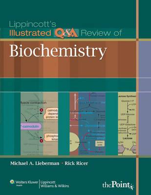 Lippincott's Illustrated Qamp;A Review of Biochemistry (Lippincott Illustrated Reviews Series) - Click Image to Close