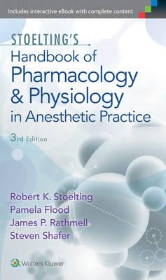 Stoelting's Handbook of Pharmacology and Physiology in Anesthetic Practice - Click Image to Close
