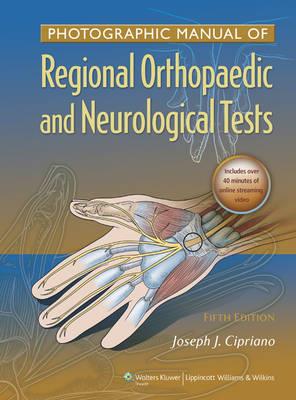 Photographic Manual of Regional Orthopaedic and Neurologic Tests - Click Image to Close