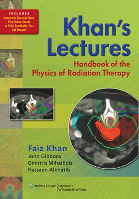 Khan's Lectures: Handbook of the Physics of Radiation Therapy - Click Image to Close