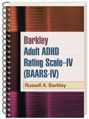 Barkley Adult ADHD Rating Scale--IV (BAARS-IV) - Click Image to Close