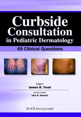 Curbside Consultation in Pediatric Dermatology - Click Image to Close