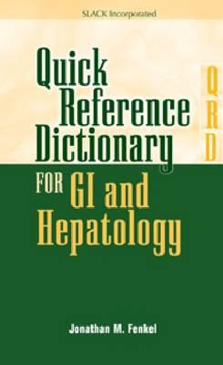 Quick Reference Dictionary for GI and Hepatology - Click Image to Close