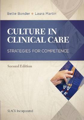 Culture in Clinical Care: Strategies for Competence - Click Image to Close