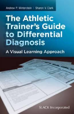 The Athletic Trainer's Guide to Differential Diagnosis - Click Image to Close