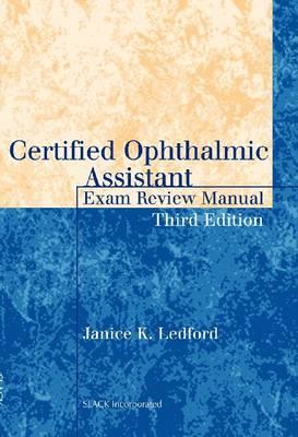 Certified Ophthalmic Assistant Exam Review Manual - Click Image to Close