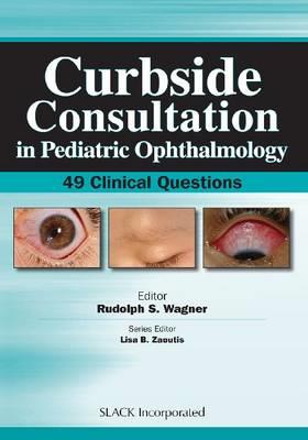 Curbside Consultation in Pediatric Ophthalmology - Click Image to Close