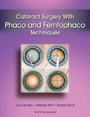 Cataract Surgery With Phaco and Femtophaco Techniques - Click Image to Close